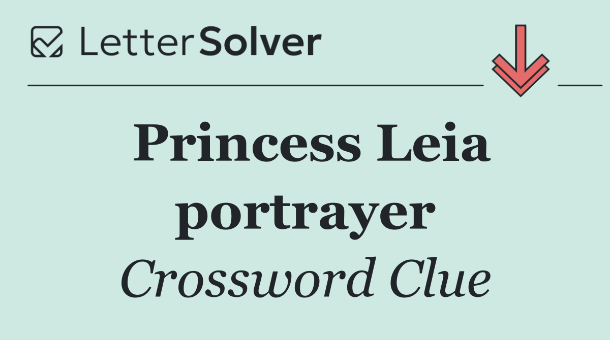 Princess Leia portrayer