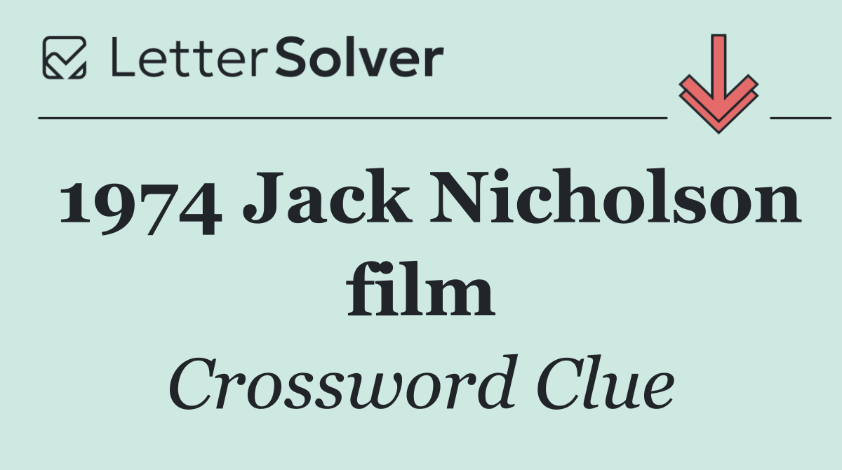 1974 Jack Nicholson film