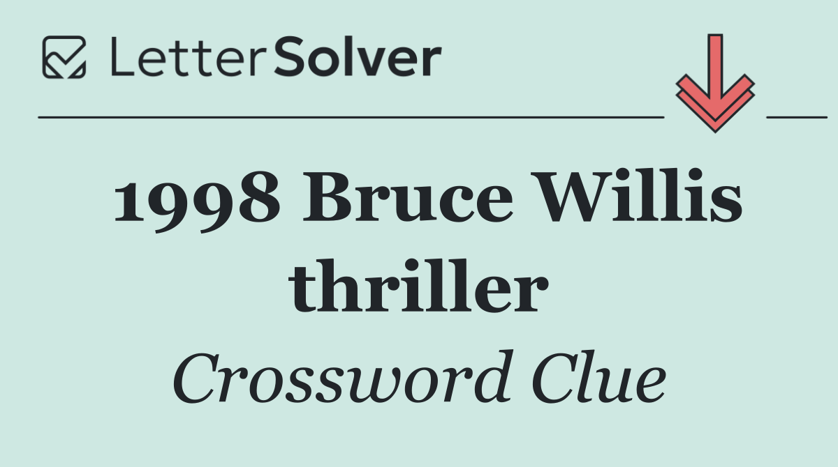 1998 Bruce Willis thriller