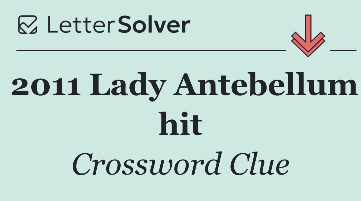 2011 Lady Antebellum hit