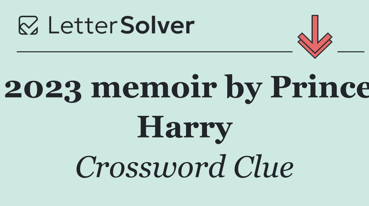 2023 memoir by Prince Harry