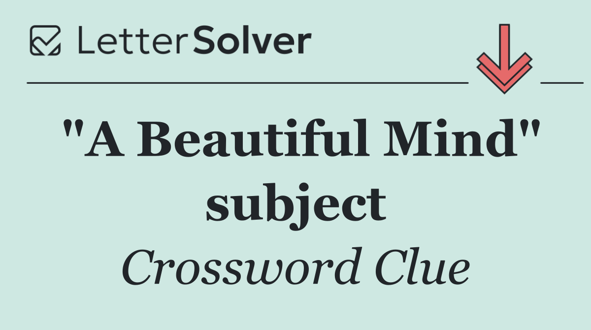 "A Beautiful Mind" subject