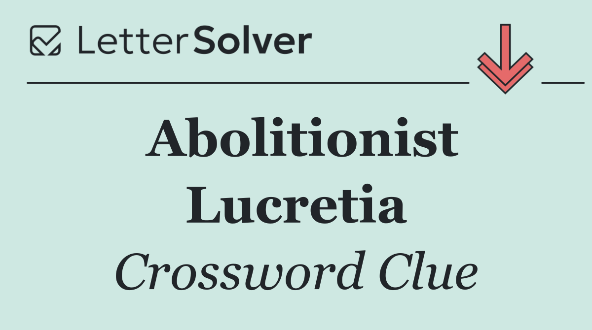 Abolitionist Lucretia