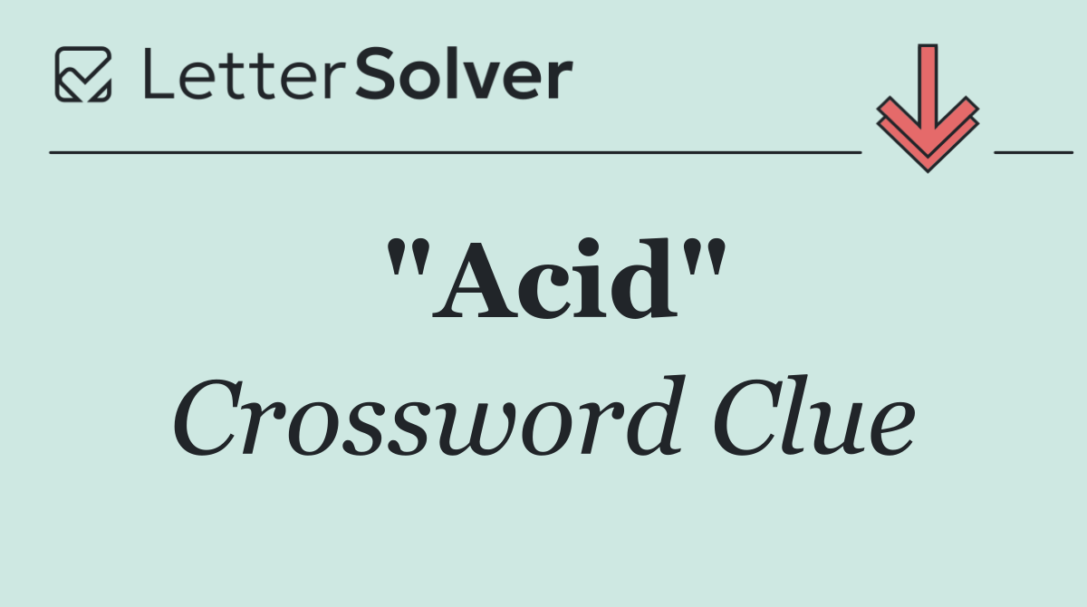   acid