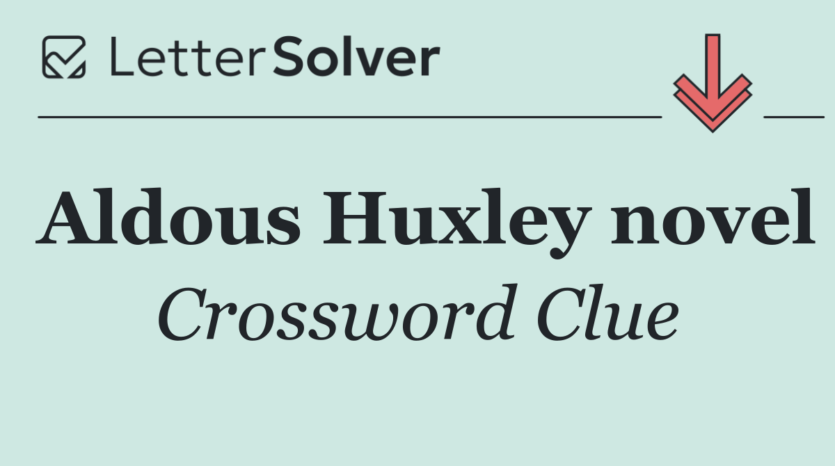 Aldous Huxley novel