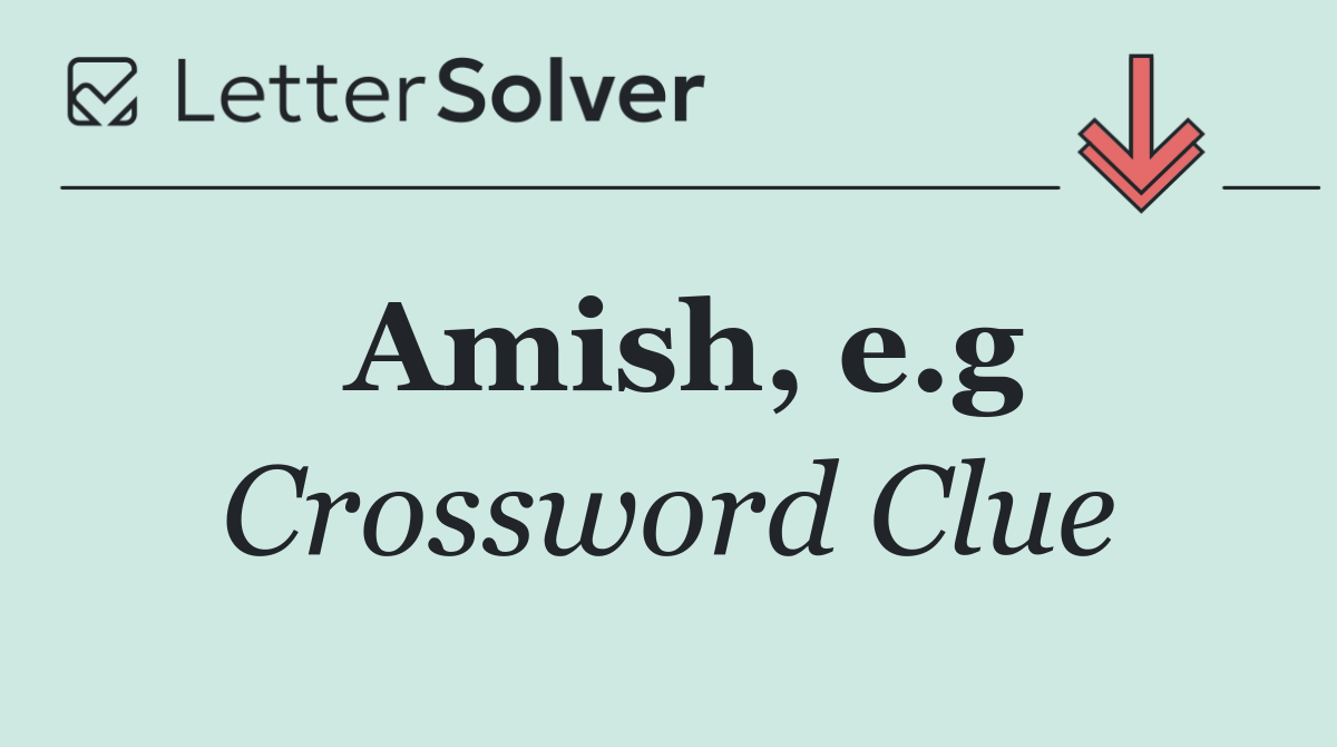 Amish, e.g