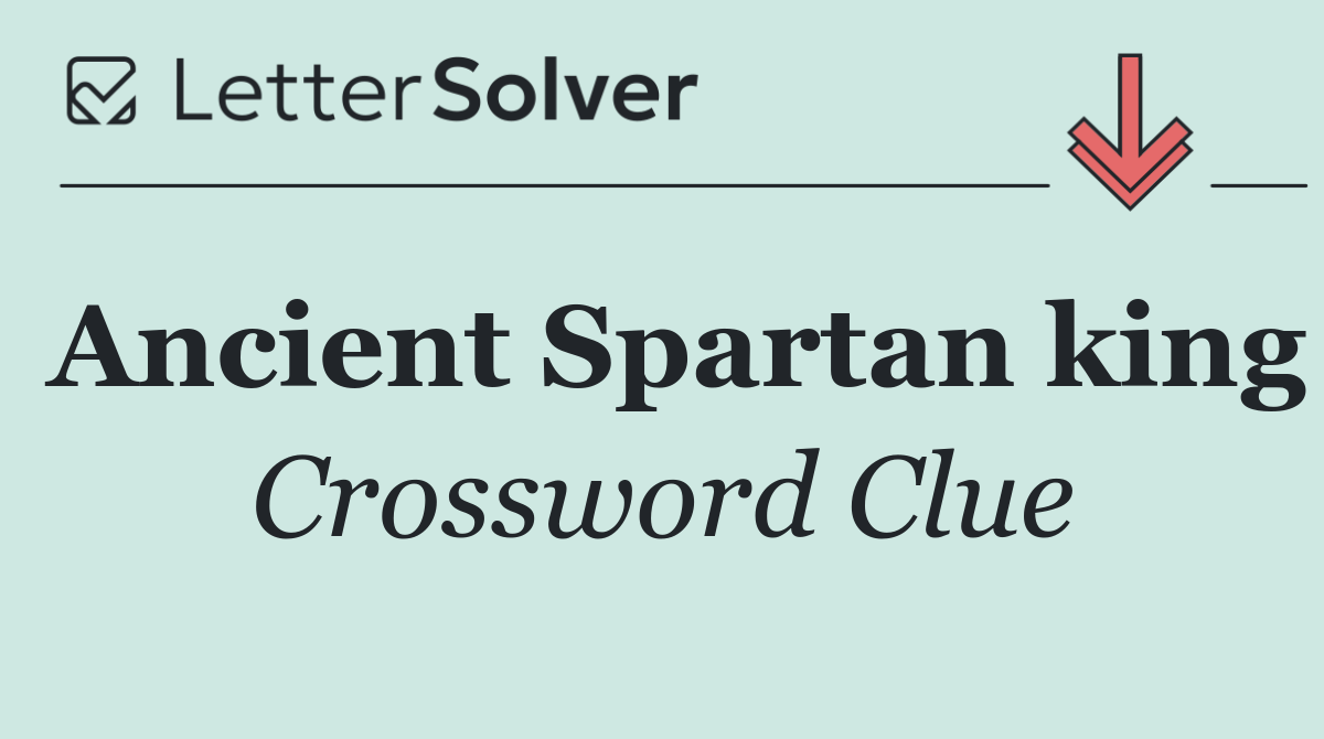 Ancient Spartan king