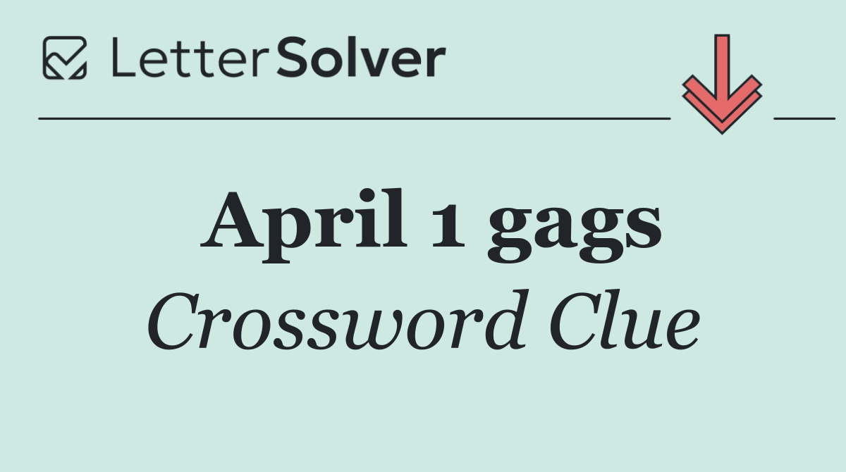 April 1 gags