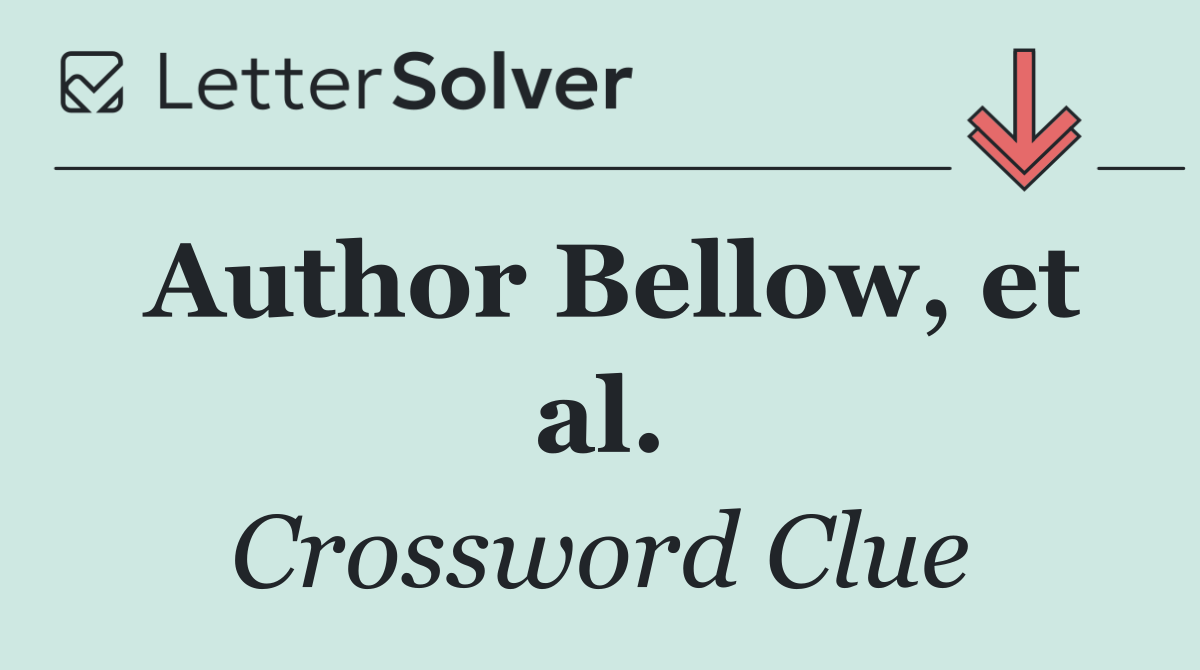 Author Bellow, et al.