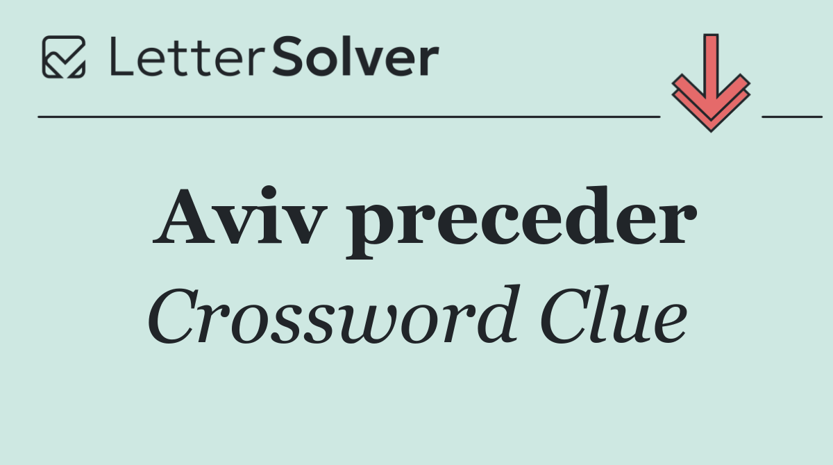 Aviv preceder