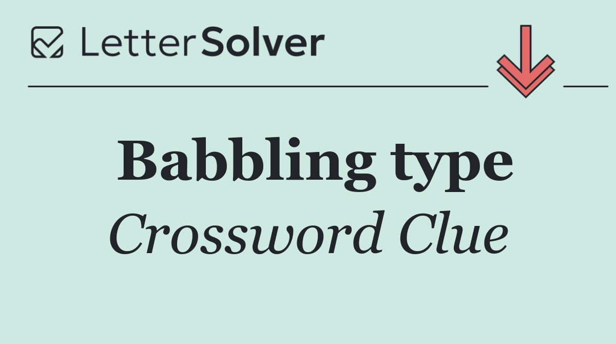 Babbling type