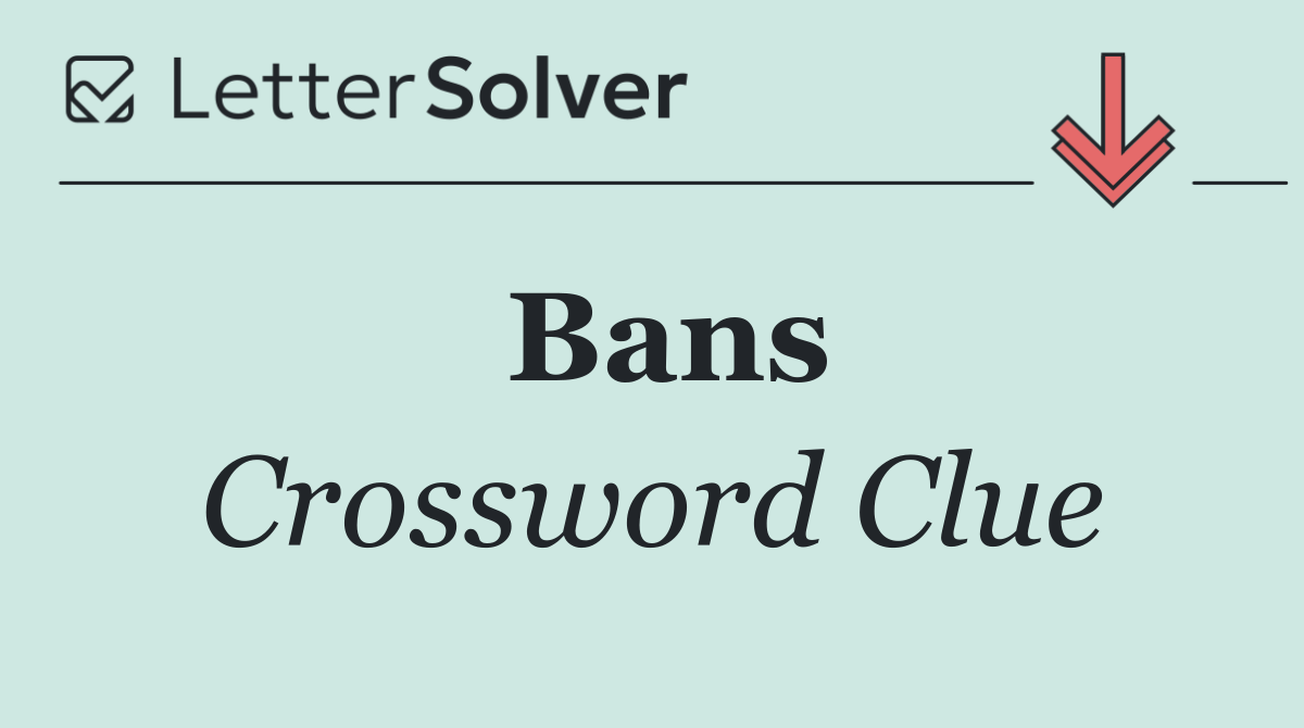 Bans