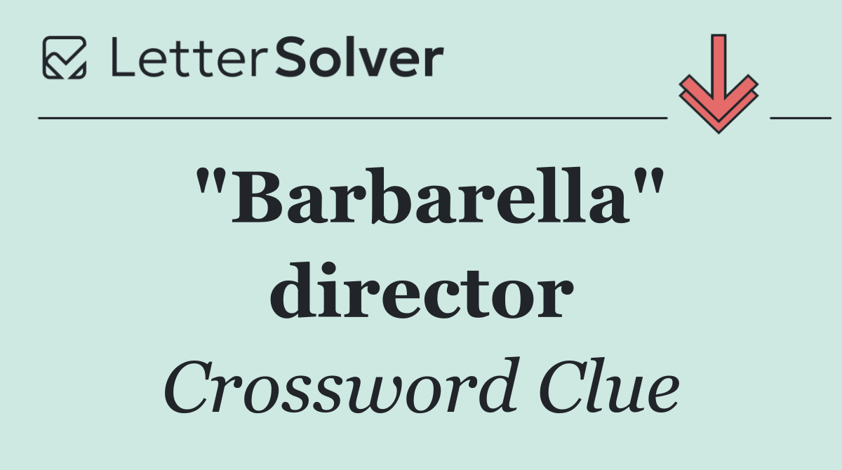 "Barbarella" director