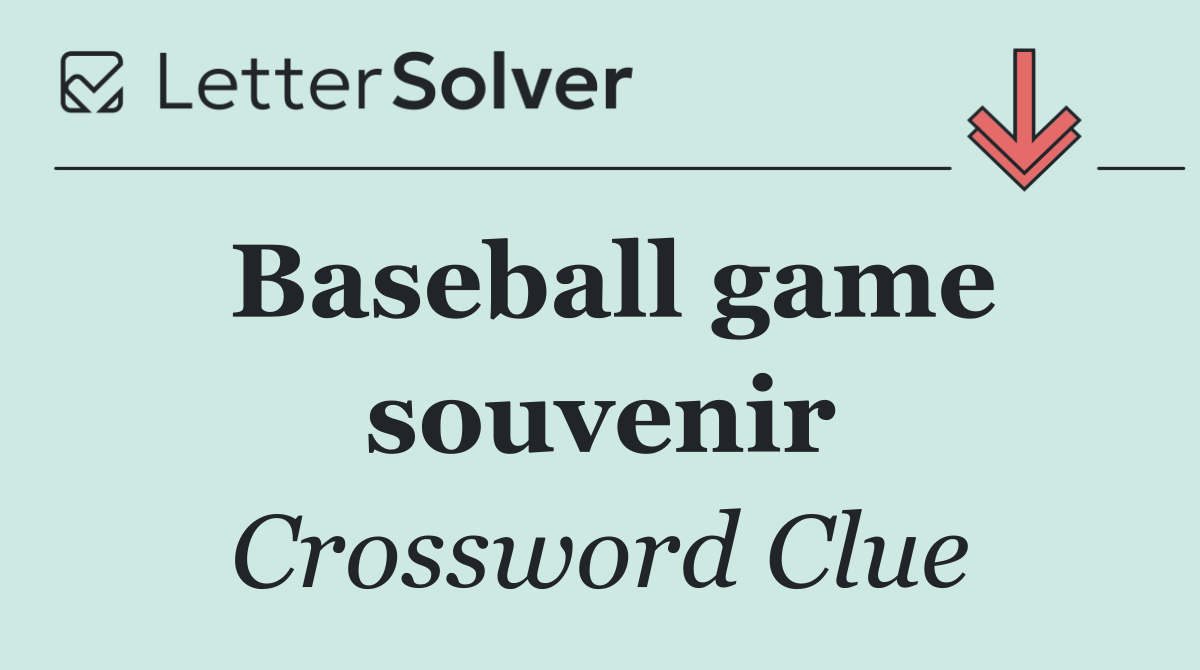 Baseball game souvenir