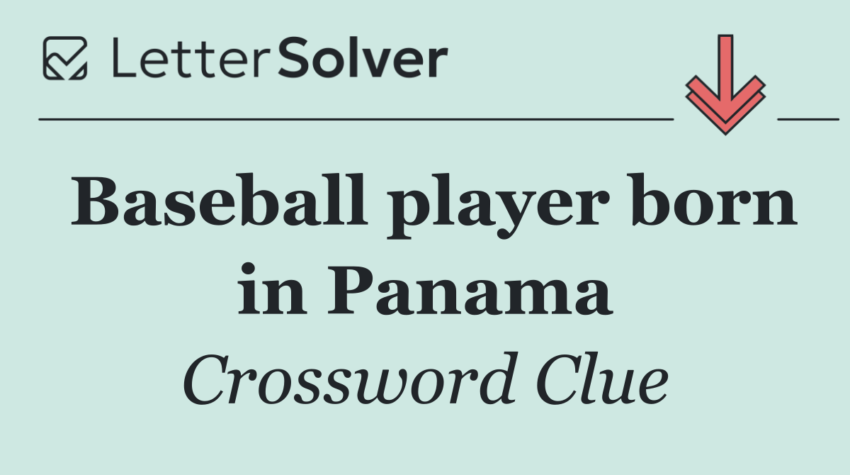 Baseball player born in Panama