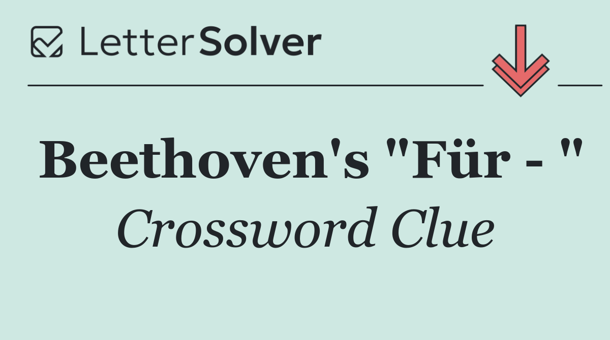 Beethoven's "Für   "