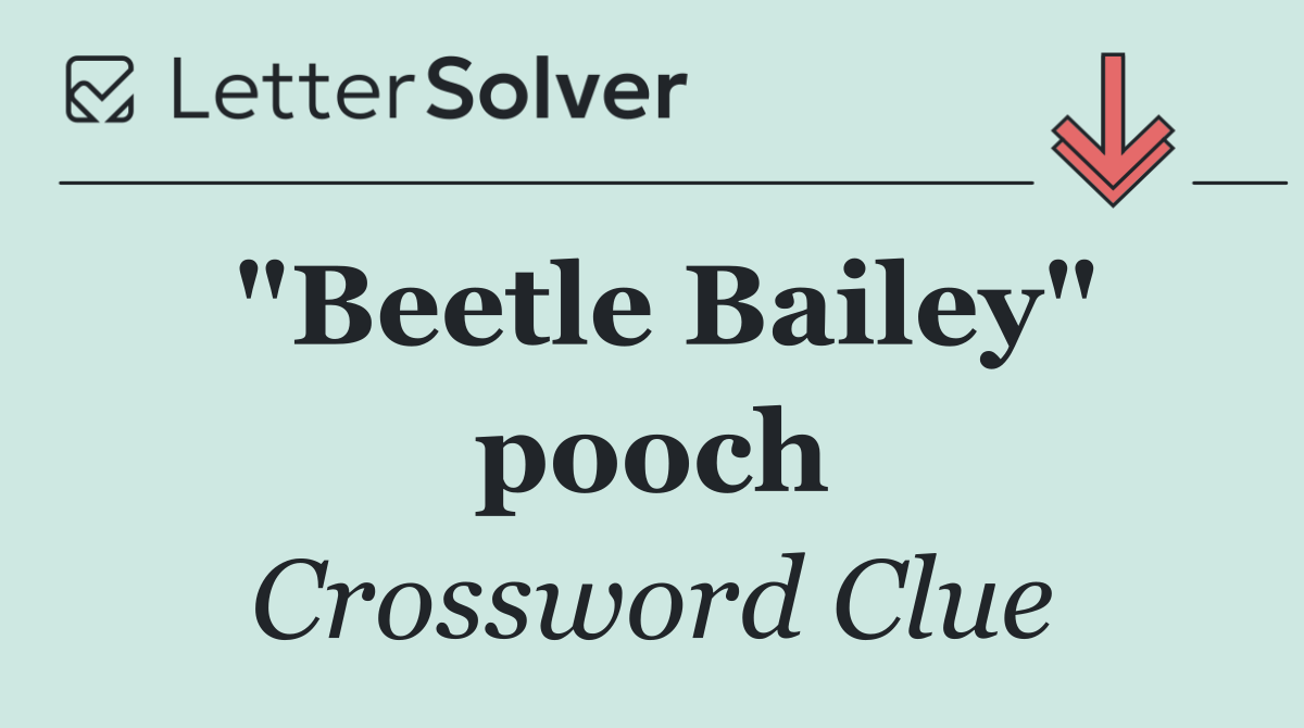 "Beetle Bailey" pooch
