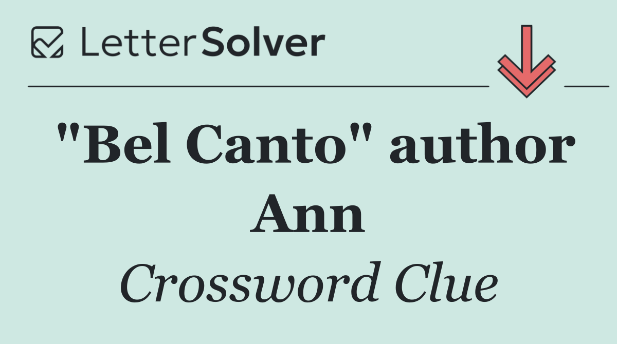 "Bel Canto" author Ann