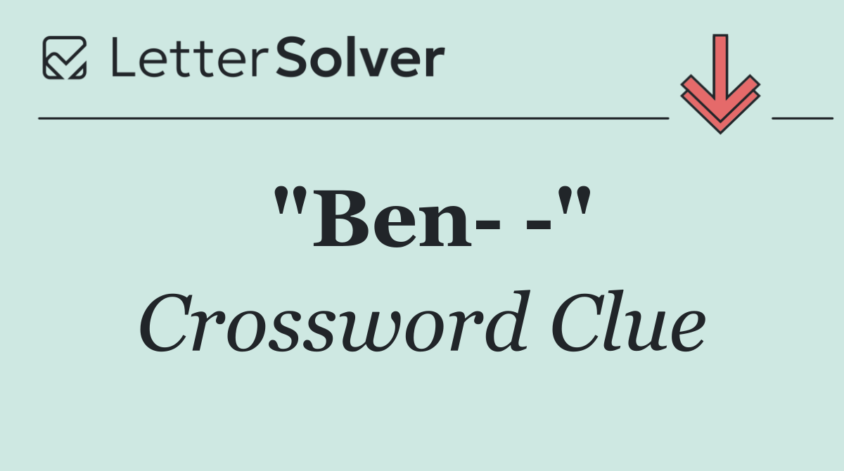 "Ben   "