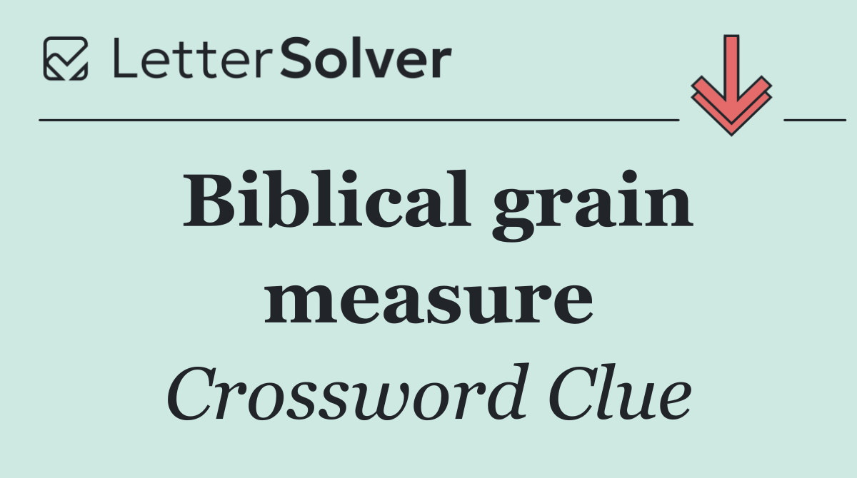 Biblical grain measure