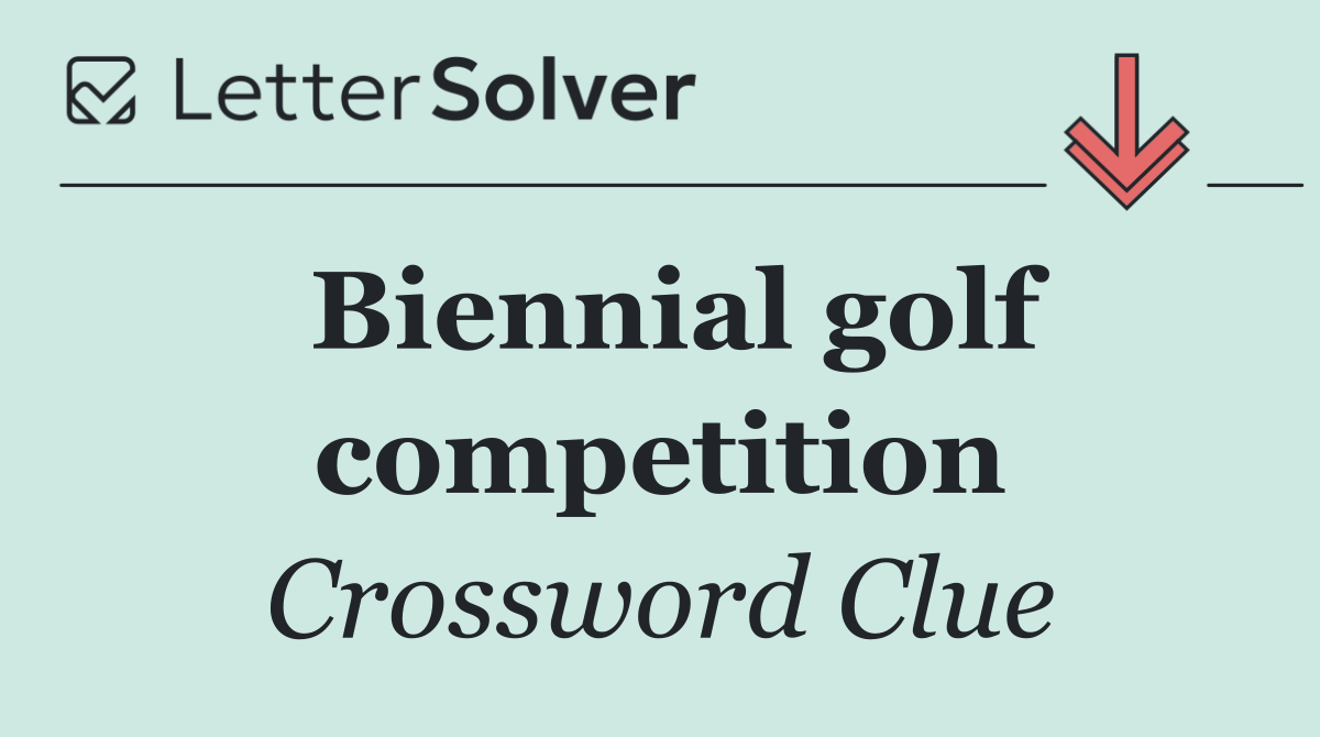 Biennial golf competition