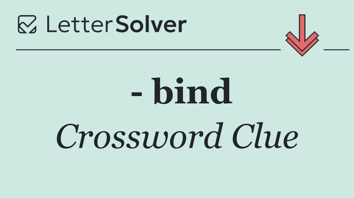   bind