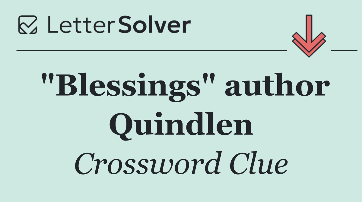 "Blessings" author Quindlen