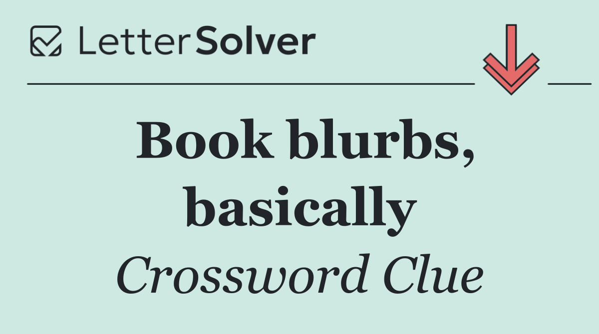 Book blurbs, basically