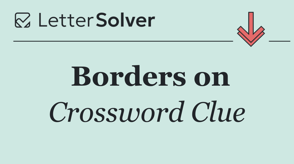 Borders on