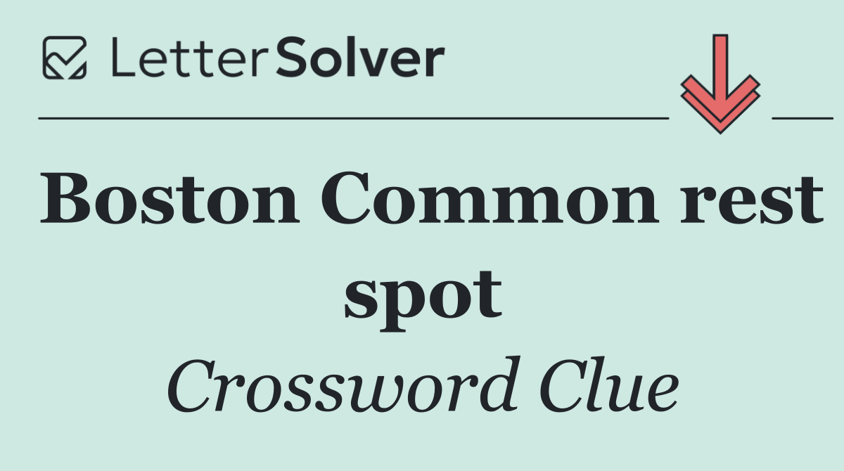 Boston Common rest spot