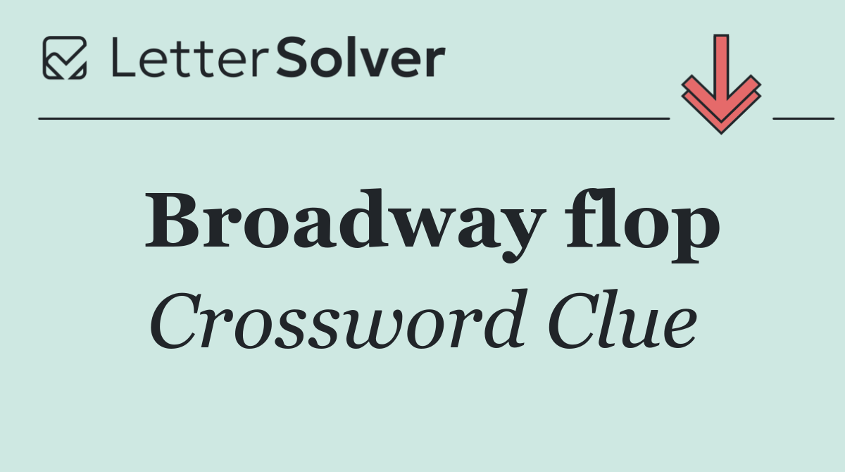 Broadway flop