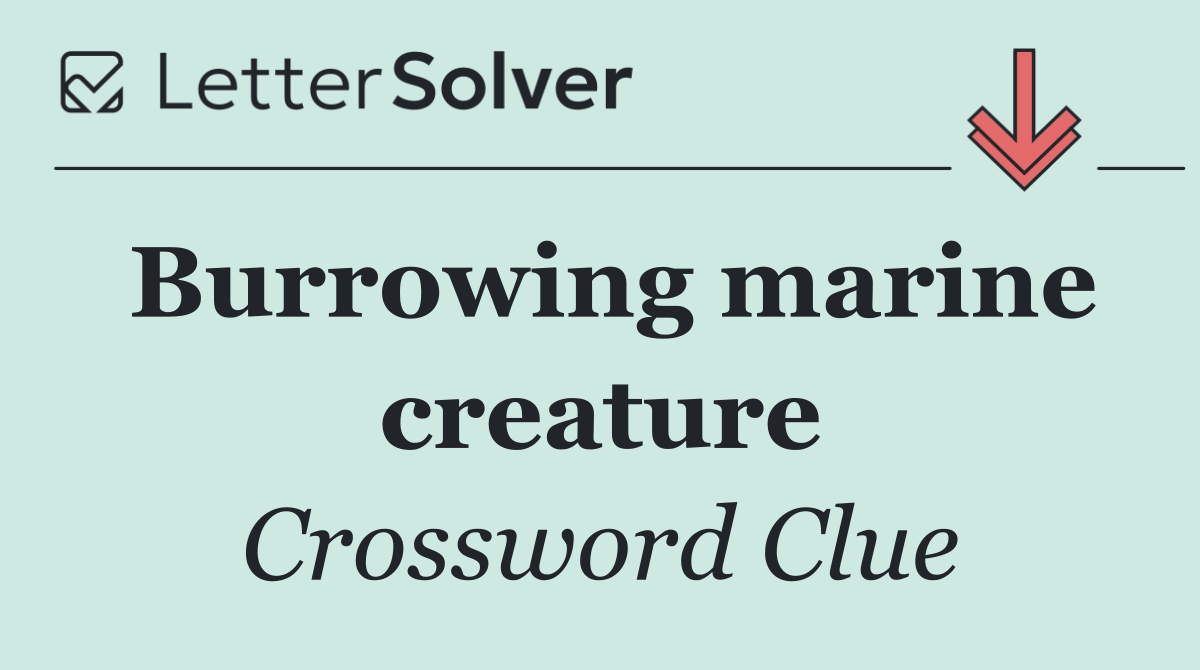 Burrowing marine creature