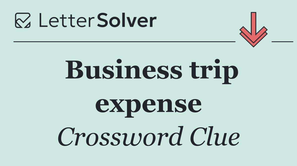 Business trip expense