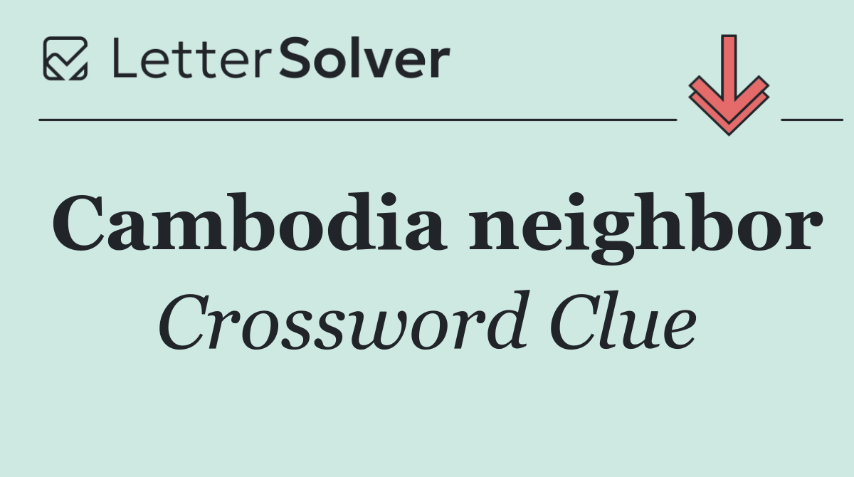 Cambodia neighbor
