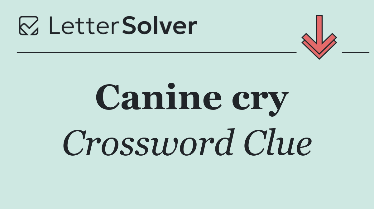 Canine cry