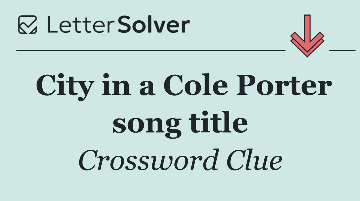City in a Cole Porter song title