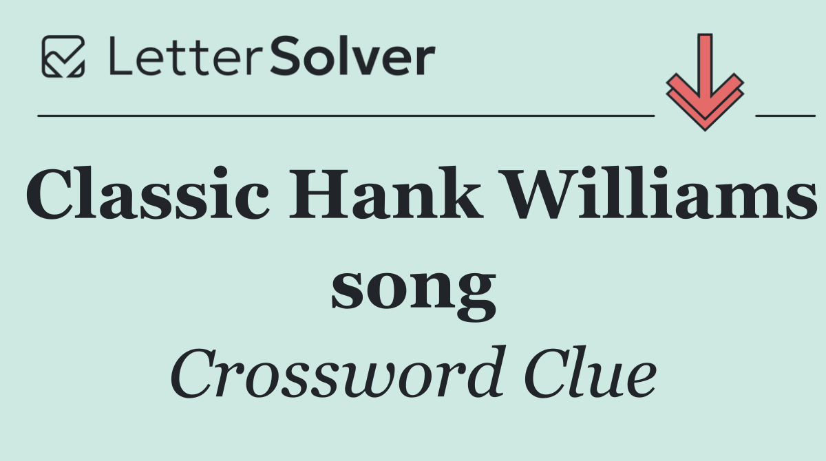 Classic Hank Williams song