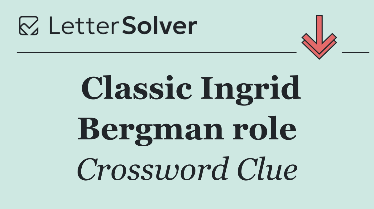 Classic Ingrid Bergman role