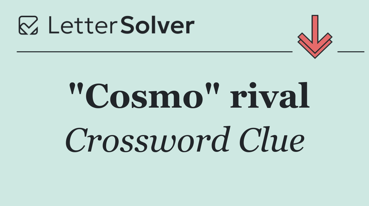 "Cosmo" rival