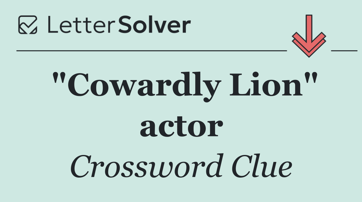 "Cowardly Lion" actor