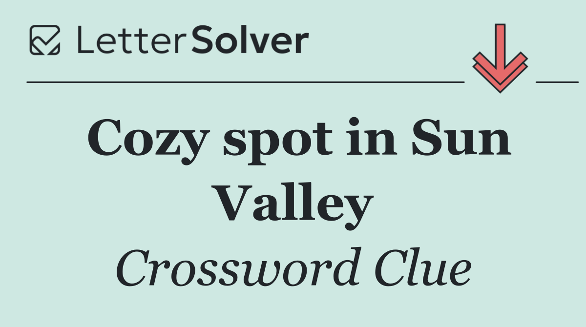 Cozy spot in Sun Valley