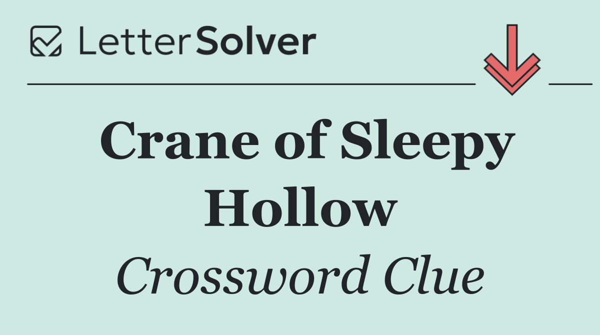 Crane of Sleepy Hollow