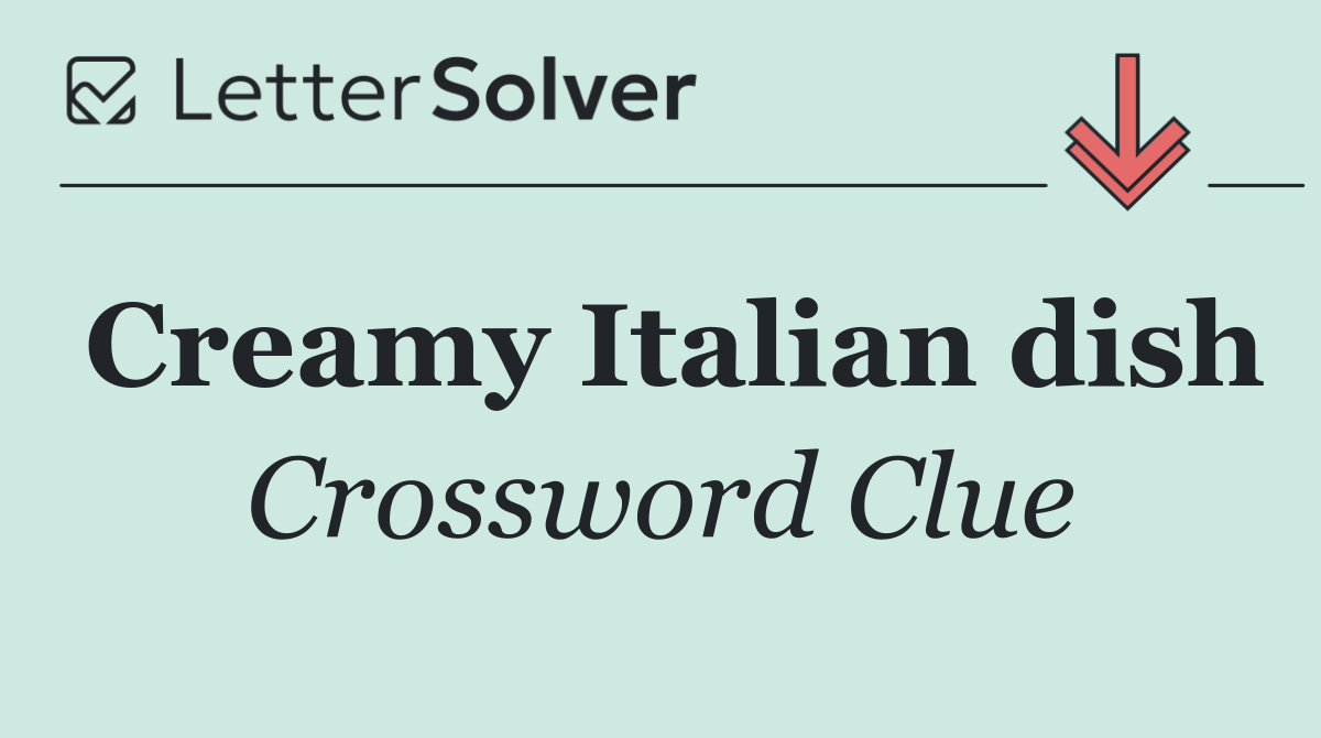 Creamy Italian dish