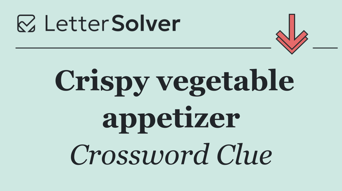 Crispy vegetable appetizer