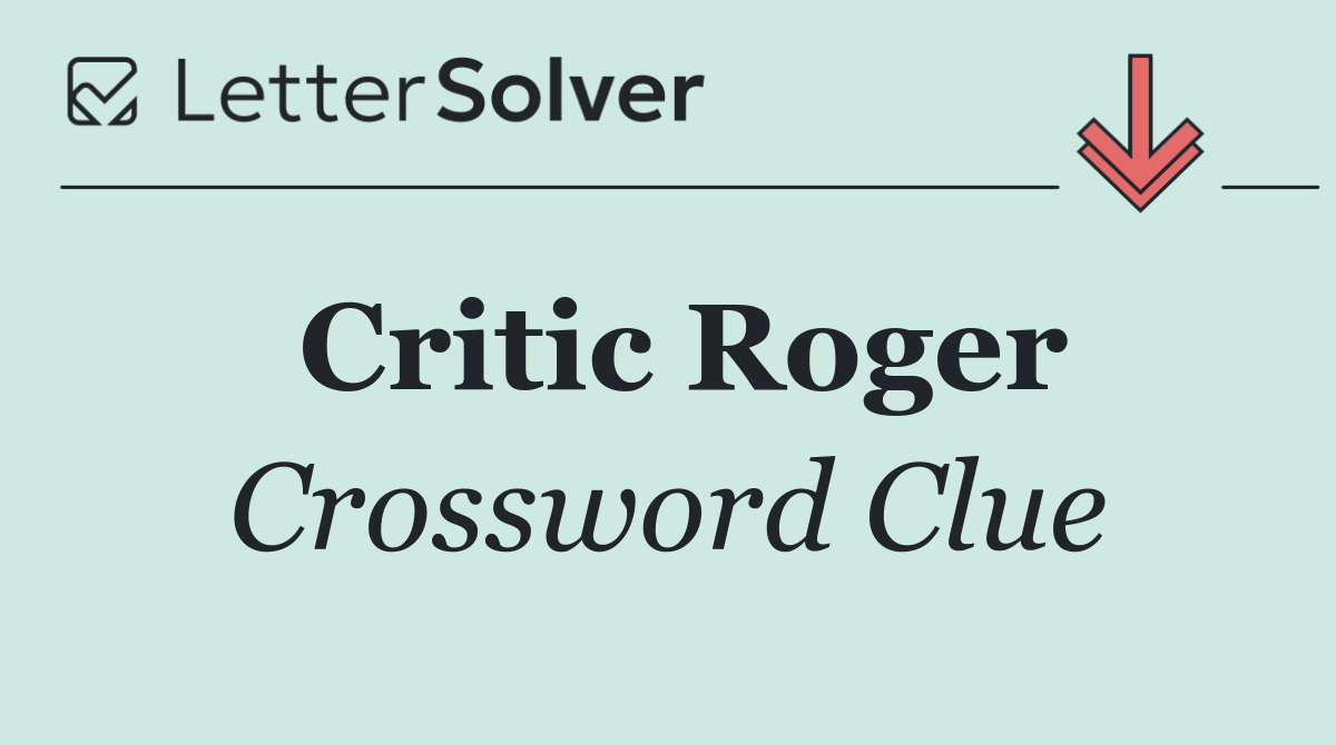 Critic Roger