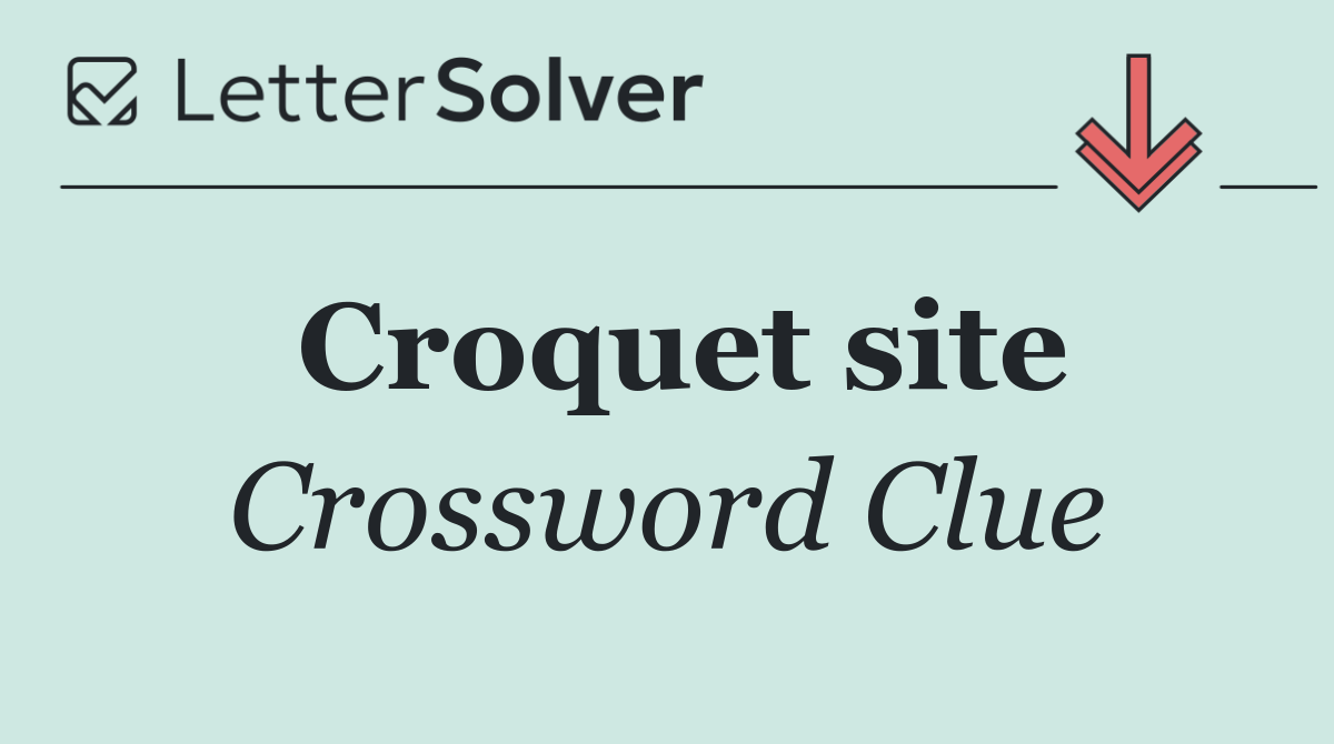 Croquet site