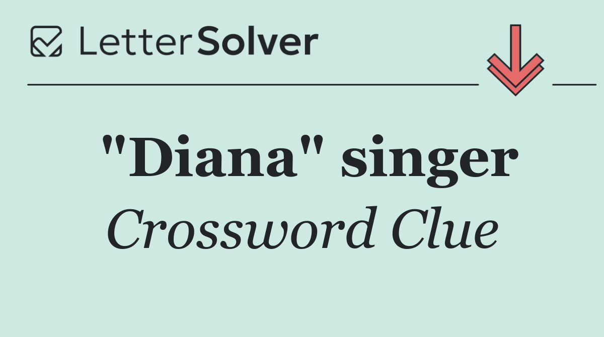 "Diana" singer