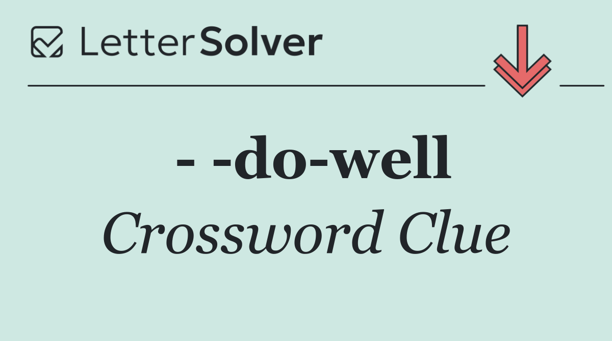    do well