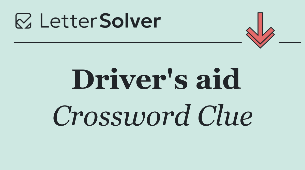 Driver's aid
