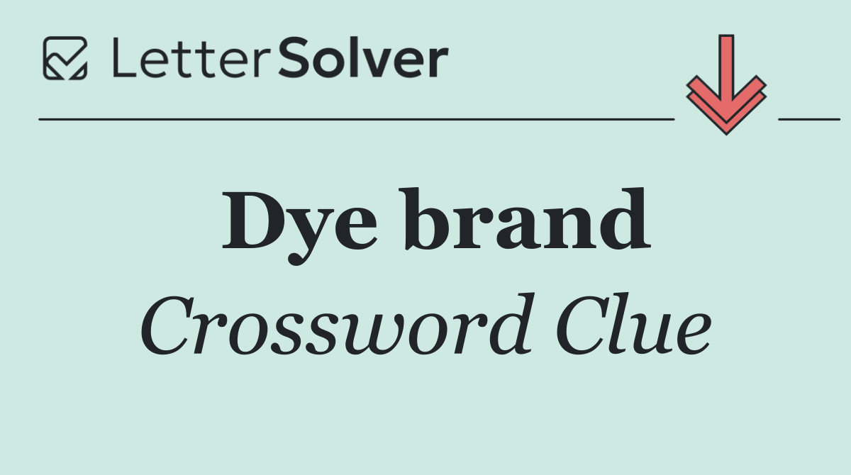 Dye brand